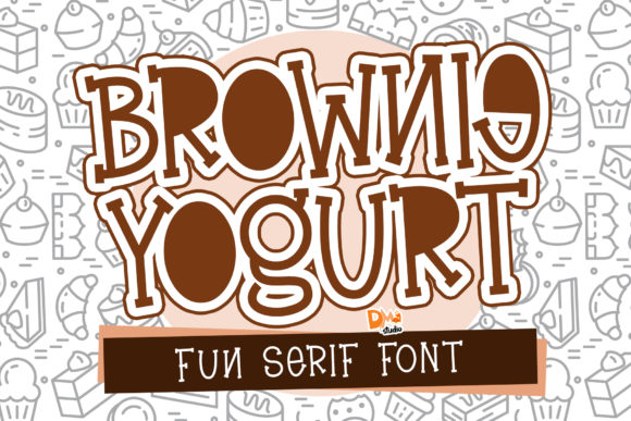 Brownie Yogurt: A Charming Serif for Fabulous Designs