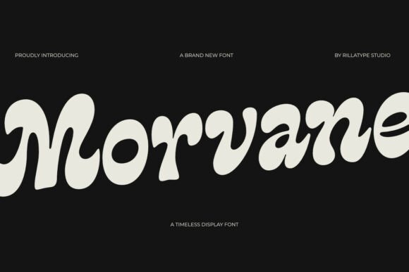 Morvane: A Groovy & Glamorous Display Typeface