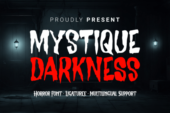 Mystique Darkness Font: Eerie Typography for Dark Designs