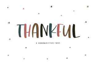 Thankful: The Perfect Chunky Handwritten Font for Your Projects